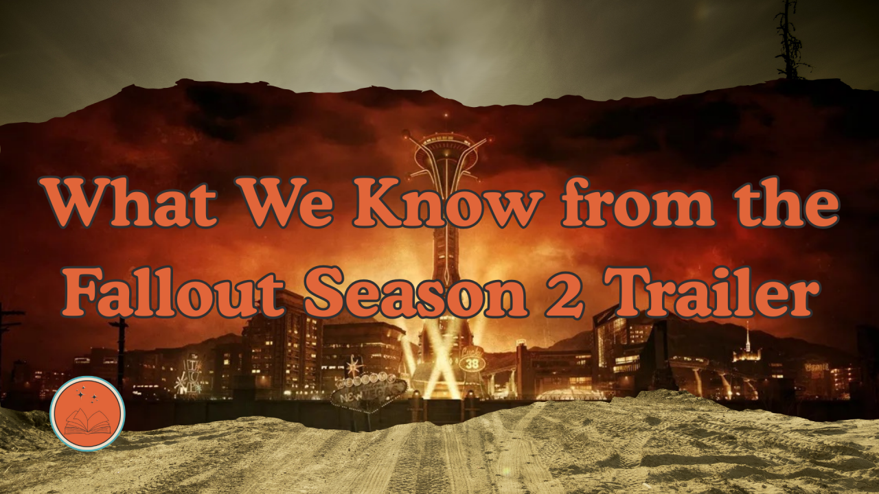 What We Know from the Fallout Season 2 Trailer